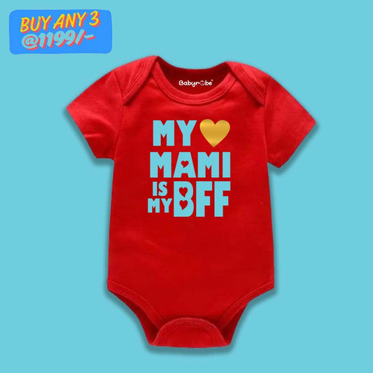 My Mami Is My Bff Onesie
